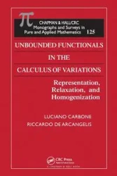 Unbounded Functionals in the Calculus of Variations - Luciano Carbone
