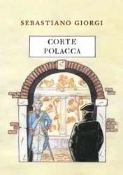 Corte Polacca - Sebastiano Giorgi