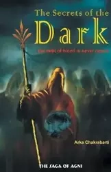 The Secrets of the Dark - Chakrabarti Arka