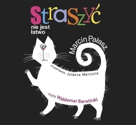 Straszyć nie jest łatwo audiobook - Marcin Pałasz