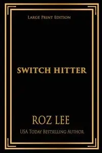 Switch Hitter - Lee Roz