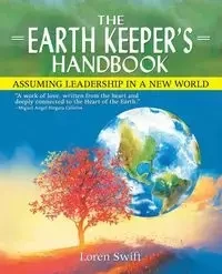 The Earth Keeper's Handbook - Loren Swift