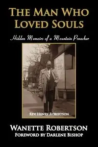 The Man Who Loved Souls - Robertson Wanette