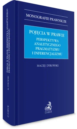 Pojęcia w prawie. Perspektywa analitycznego... - Maciej Dybowski