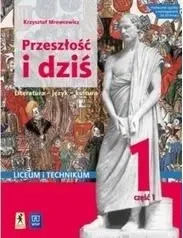 J.polski LO Przeszłość i dziś 1/1 w.2019 WSiP - Krzysztof Mrowcewicz