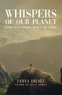 Whispers of Our Planet - Tanya Diesel