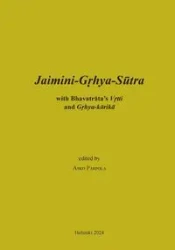Jaimini-Grhya-Sutra with Bhavatrata's Vrtti and Grhya-karika - Parpola Asko
