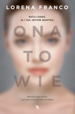 eBook Ona to wie - Lorena Franco epub