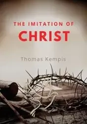 The imitation of chist - Thomas Kempis