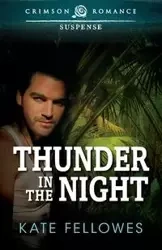 Thunder in the Night - Kate Fellowes