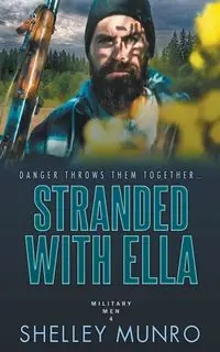 Stranded With Ella - Shelley Munro