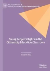 Young People's Rights in the Citizenship Education Classroom - Hanna Helen