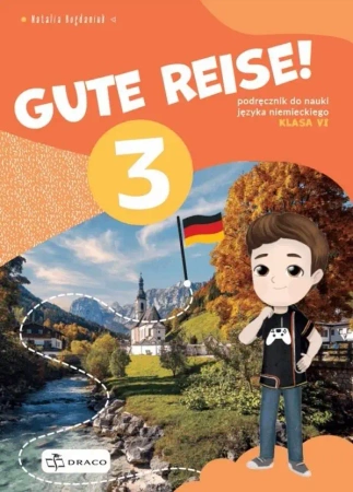 Gute Reise! 3 podręcznik - praca zbiorowa
