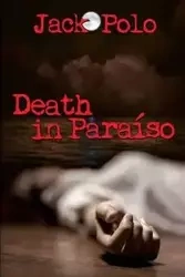 Death in Paraiso - Jack Polo