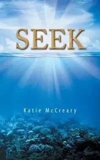 Seek - Katie McCreary