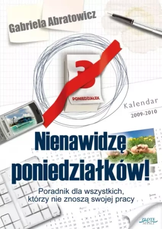 Nienawidzę poniedziałków! (Wersja elektroniczna (PDF)) - Gabriela Abratowicz