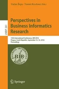 Perspectives in Business Informatics Research - Řepa Václav