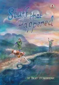 Stuff That Happened - Vicky Stonebridge