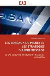 Les bureaux de projet et les stratégies d''apprentissage - BEN MANSOUR-J
