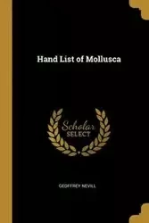 Hand List of Mollusca - Geoffrey Nevill