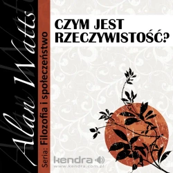 audiobook Czym jest rzeczywistość? - Alan Watts
