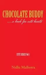 Chocolate Buddy - Malhotra Nidhi