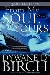 From My Soul to Yours - Birch Dywane