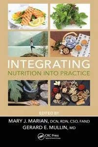 Integrating Nutrition into Practice - Marian Mary J.