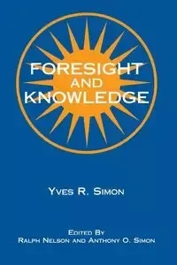 Foresight and Knowledge - Simon Yves R.