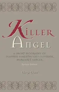 Killer Angel - Grant George
