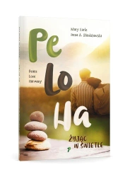 PeLoHa. Żyjąc w Świetle - Mary Early, Irena A, Stanisławska