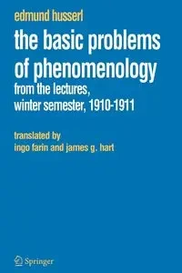 The Basic Problems of Phenomenology - Edmund Husserl