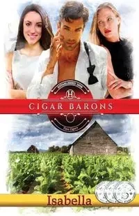 Cigar Barons - Isabella