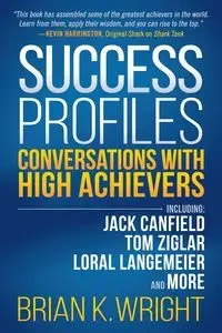 Success Profiles - Brian K. Wright