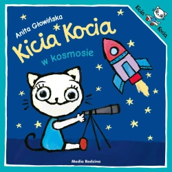 Kicia Kocia w kosmosie wyd. 2022 - Anita Głowińska