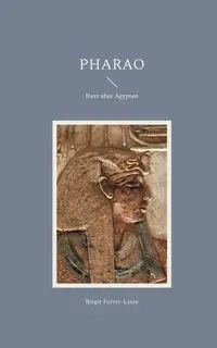 Pharao - Birgit Furrer-Linse