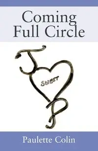 Coming Full Circle - Colin Paulette