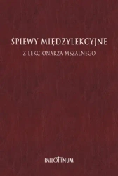 Śpiewy międzylekcyjne z Lekcjonarza Mszalnego T.1 - praca zbiorowa