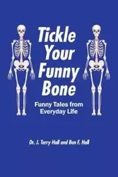 Tickle Your Funny Bone - Terry Hall Dr. J.