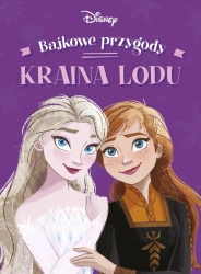 Bajkowe przygody. Disney Kraina Lodu - Anna Hikiert-Bereza (tłum.), Ewa Tarnowska (tłum.)