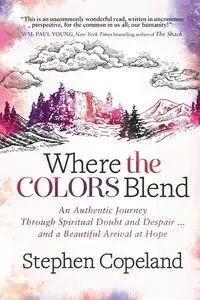 Where the Colors Blend - Stephen Copeland