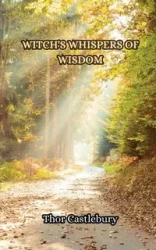 Witch's Whispers of Wisdom - Castlebury Thor
