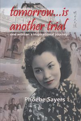 Tomorrow Is Another Trial - Phoebe Sayers