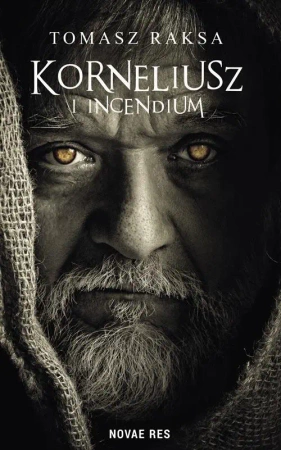 eBook Korneliusz i Incendium - Tomasz Raksa mobi epub