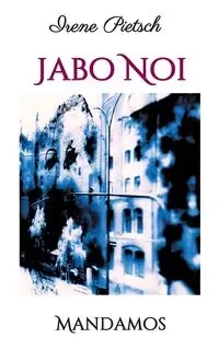 Jabo Noi - Irene Pietsch