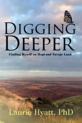 Digging Deeper - Laurie Hyatt
