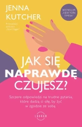 eBook Jak się NAPRAWDĘ czujesz? - Jenna Kutcher mobi epub
