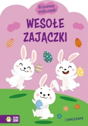 Wiosenne malowanki. Wesołe zajączki - praca zbiorowa