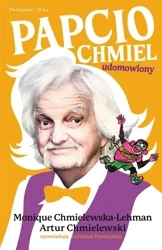 Papcio Chmiel Udomowiony - Monique Chmielewska-Lehman, Artur Chmielewski, Ka