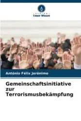 Gemeinschaftsinitiative zur Terrorismusbekämpfung - António Jerónimo Félix